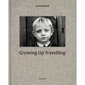 Growing Up Travelling: The Inside World of the Irish Traveller Children
