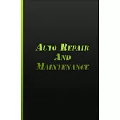 Auto Repair And Maintenance: Vehicle Maintenance Organizer