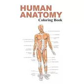 Human Anatomy Coloring Book: The Anatomy Coloring Book
