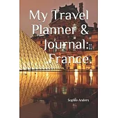 My Travel Planner & Journal: France