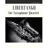 Libertango for Saxophone Quartet