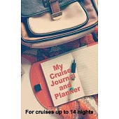 My Cruise Journal and Planner: A quality handbag sized paperback book to help plan your perfect cruise for up to 14 nights - design 2