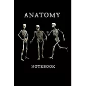 Anatomy Notebook: Funny Skeleton Medical Nurse Surgeon Book Notepad Notebook Composition and Journal Gratitude Dot Diary