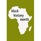black history month: Notebook, Journal, Diary (120 Pages, Lines, 6 x 9) A gift for black history month