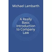 A Really Basic Introduction to Company Law