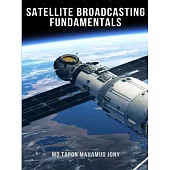 Satellite Broadcasting Fundamentals
