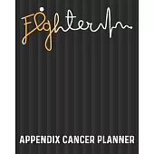 Appendix Cancer Planner: Appendix Cancer Journal Notebook (8x10), Appendix Cancer Books, Appendix Cancer Gifts, Appendix Cancer Awareness