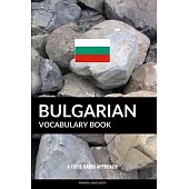 Bulgarian Vocabulary Book: A Topic Based Approach