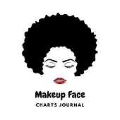 Makeup Face Chart Journal: Workbook Paper Practice Face Charts for Makeup Artists