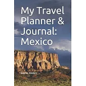 My Travel Planner & Journal: Mexico