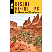 Desert Hiking Tips: Expert Advice on Desert Hiking and Driving