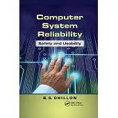 Computer System Reliability: Safety and Usability