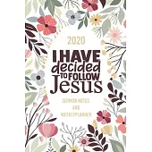 I Have Decided To Follow Jesus: Weekly Planner Gloss Finish includes Calendar Overviews Notes, Prayer Requests and Scripture References