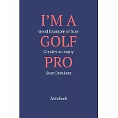 I’’m A Good Example Of How Golf Creates So Many Pro Beer Drinkers: Notebook