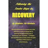 Following the Twelve Steps to Recovery