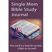 Single Mom Bible Study Journal