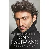 Jonas Kaufmann: In Conversation with
