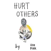 Hurt Others