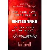 The Fans Have Their Say #13 Whitesnake: In the Still of the Night