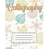 Calligraphy: Script Writing Practice Grid for Slanted Lettering Calligraphy Practice Sheets Notepad Paper Handwriting Learn & Teach