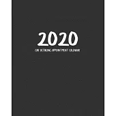 Car Detailing Appointment Calendar 2020: Planner Organizer with Daily, Weekly and Monthly Spread to Schedule Client Appointments