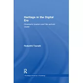 Heritage in the Digital Era: Cinematic Tourism and the Activist Cause