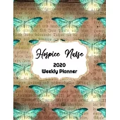 Hospice Nurse Weekly Planner: : RN, LVN, LPN, Everyone Needs a Plan, Keep Your Life Organized and Sane, Relax with Inspirational Coloring Pages