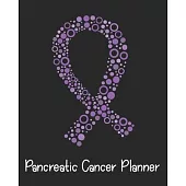 Pancreatic Cancer Planner: Yearly & Weekly Organizer, To Do Lists, Notes Pancreatic Cancer Journal Notebook (8x10), Pancreatic Cancer Books, Panc