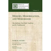 Memory, Memorization, and Memorizers