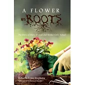 A Flower with Roots