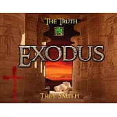 Exodus: The Exodus Revelation by Trey Smith (Paperback)