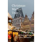 Christmas Market Trier: Hardcover