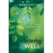 Serving Well