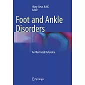 Foot and Ankle Disorders: An Illustrated Reference