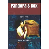 Pandora’’s Box: Large Print