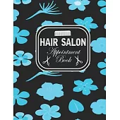 Hair Salon Appointment Book: Client Appointment Books for Salons Tracking Journal for hair stylist, nail tech, makeup artist (Planner Salon Appoint