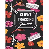 Client Tracking Journal: Daily Appointment Book for Salons, Spa, Barbers, Hair Stylists, Planners Personal Organizers (Appointment Book for Sal