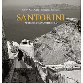 Santorini: Portrait of a Vanished Era