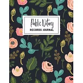 Public Notary Records Journal: Notary Public Records Logbook Notarial Acts Records Events Book - Public Notary Journal To Log Notarial Acts.