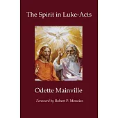 The Spirit in Luke-Acts