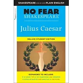 Julius Caesar: No Fear Shakespeare Deluxe Student Edition