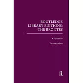 Routledge Library Editions: The Brontës