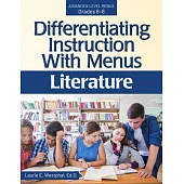 Differentiating Instruction with Menus: Literature (Grades 6-8)