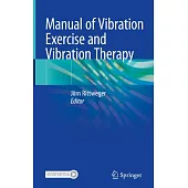 Manual of Vibration Exercise and Vibration Therapy