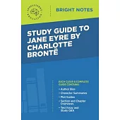 Study Guide to Jane Eyre by Charlotte Brontë