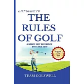 Fast Guide to the RULES OF GOLF: A Handy Fast Guide to Golf Rules 2019 - 2020 (Pocket Sized Edition)