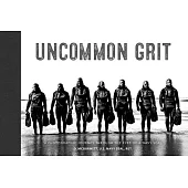 Uncommon Grit: A Photographic Journey Through the Eyes of a Navy Seal