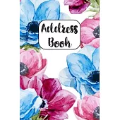 Address Book: Cute Address Book with Alphabetical Organizer, Names, Addresses, Birthday, Phone, Work, Email and Notes