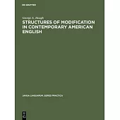 Structures of modification in contemporary American English