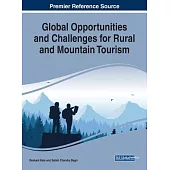 Global Opportunities and Challenges for Rural and Mountain Tourism